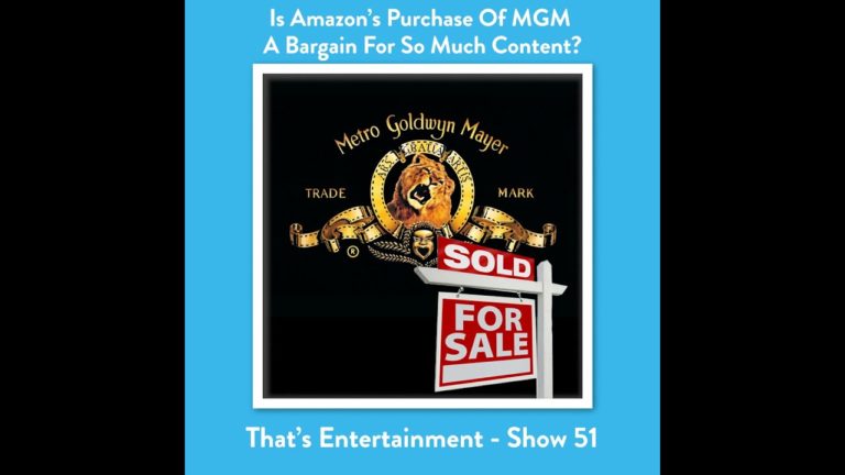 Is Amazons Purchase Of MGM A Bargain For So Much Content