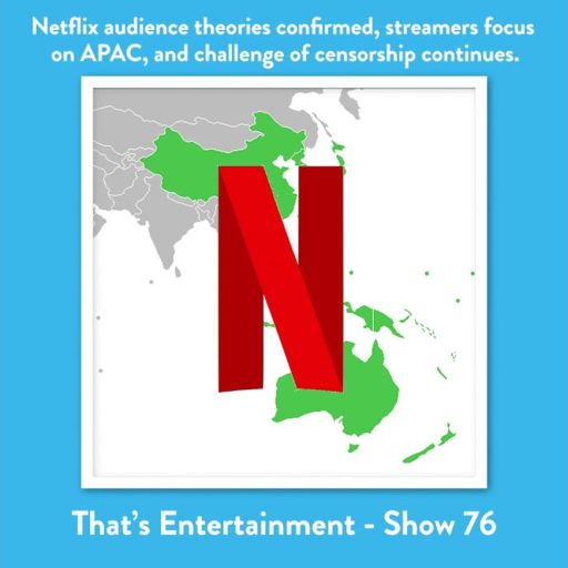 That's Entertainment Show 76: Netflix Audience