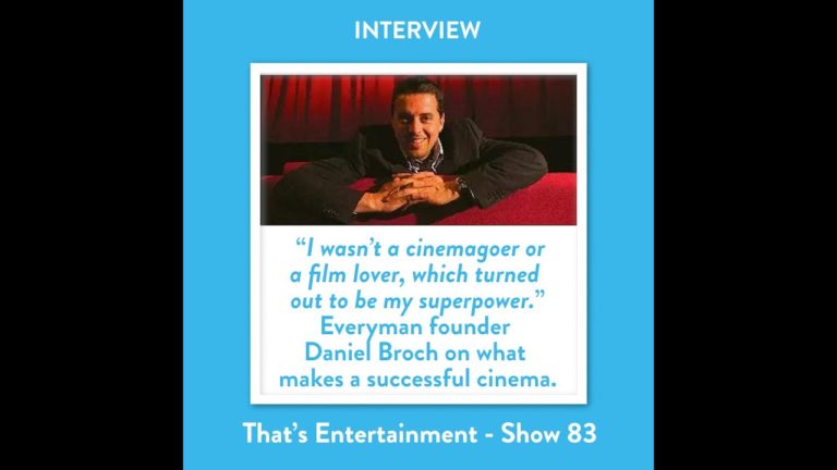 That's Entertainment Show Interview with Everyman Founder Daniel Broch